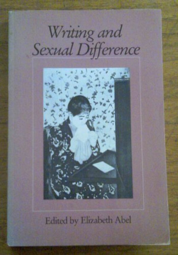 Cover Art for 9780226000763, Abel: Writing & Sexual Difference (Pr Only) by Abel