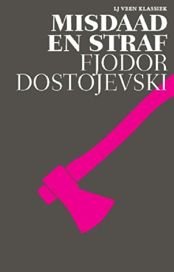 Cover Art for 9789020414288, Misdaad en straf: roman in zes delen met epiloog by Fjodor M. Dostojevski