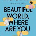 Cover Art for 9781250859044, Beautiful World, Where Are You by Sally Rooney