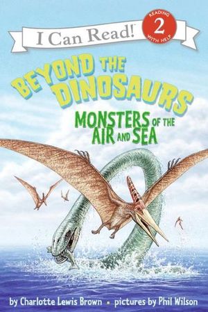 Cover Art for 9780060530587, Beyond the Dinosaurs by Charlotte Lewis Brown