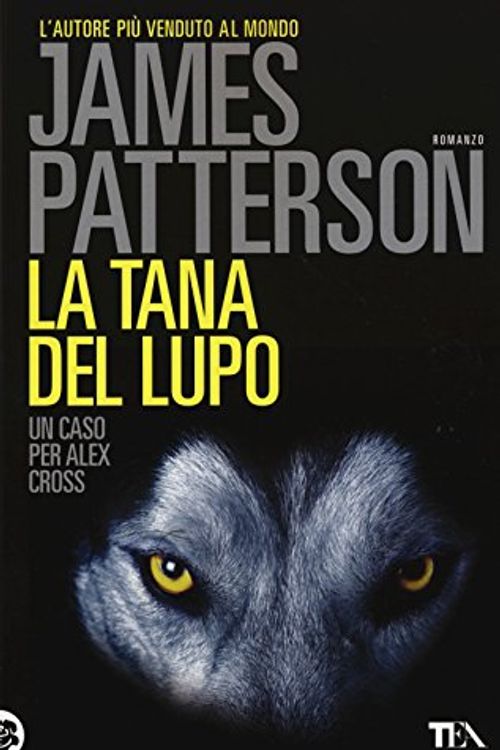 Cover Art for 9788850241019, La tana del lupo by James Patterson
