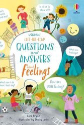 Cover Art for 9781474986472, Lift-the-Flap Questions and Answers About Feelings by Lara Bryan
