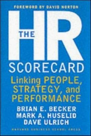 Cover Art for 9781578511365, The HR Scorecard by Mark A Huselid