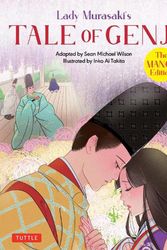Cover Art for 9784805316566, Tale of Genji: The Manga Edition by Lady Murasaki Shikibu, Sean Michael Wilson