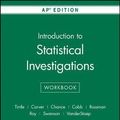 Cover Art for 9781119539032, Introduction to Statistical Investigations, First Edition AP Edition Workbook by Nathan Tintle