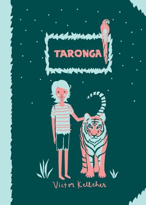 Cover Art for 9781742535869, Taronga: Australian Children's Classics (eBook) by Victor Kelleher