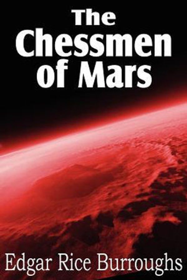 Cover Art for 9781612033891, The Chessmen of Mars by Edgar Rice Burroughs