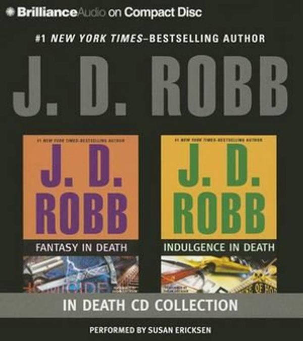 Cover Art for 9781501213816, J. D. Robb Collection - Fantasy in Death and Indulgence in Death (In Death Series) by J. D. Robb