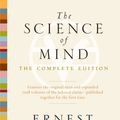 Cover Art for 9781585428427, Science of Mind by Ernest Holmes