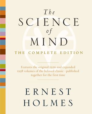 Cover Art for 9781585428427, Science of Mind by Ernest Holmes