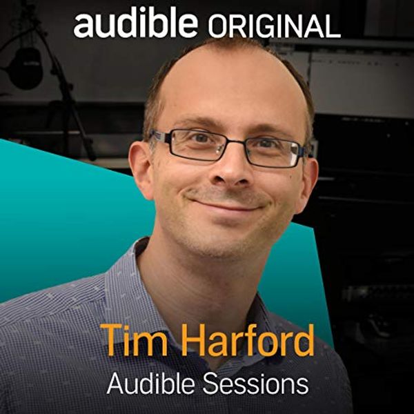 Cover Art for B01N0I4HPJ, Tim Harford: Audible Sessions: FREE Exclusive Interview by Tim Harford, Robin Morgan