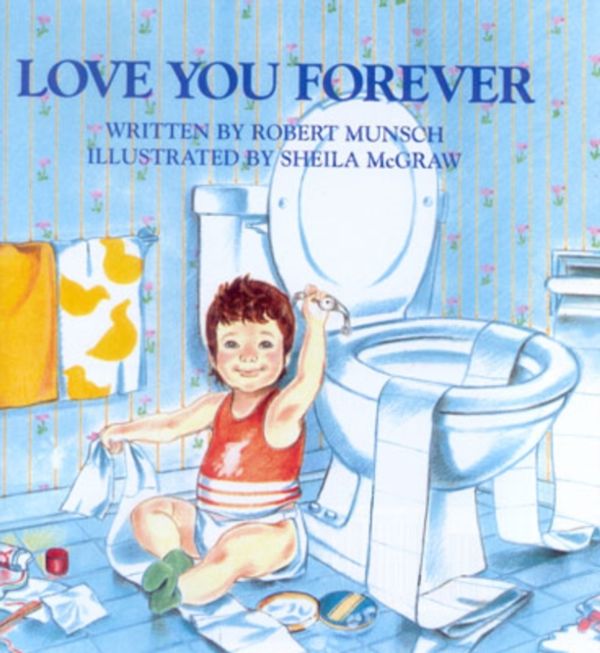 Cover Art for 9780920668375, Love You Forever by Robert Munsch