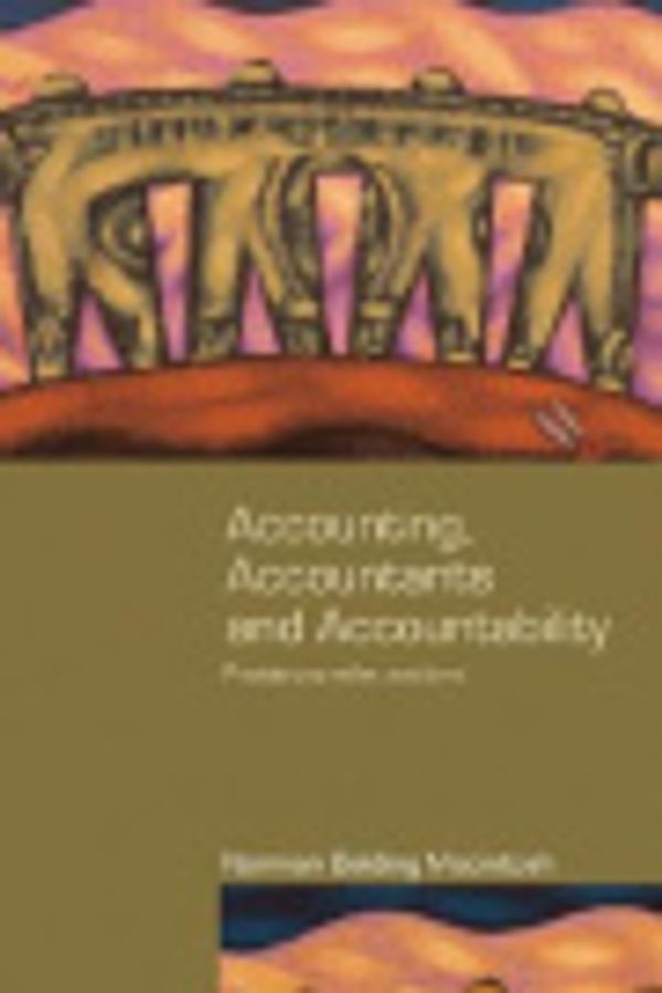 Cover Art for 9781136011269, Accounting, Accountants and Accountability (Routledge Studies in Accounting) by Norman Macintosh