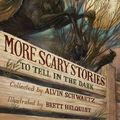 Cover Art for 9780060835217, More Scary Stories to Tell in the Dark by Alvin Schwartz
