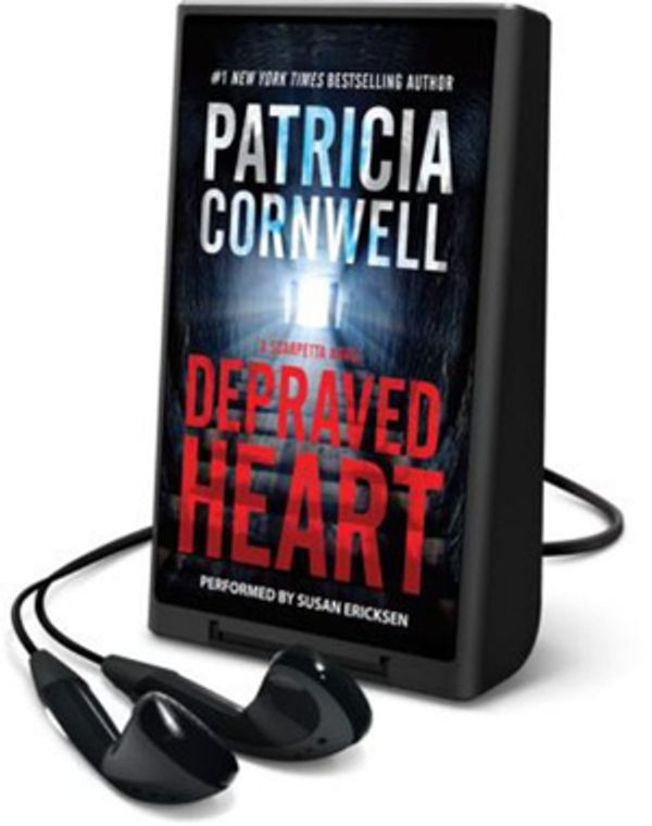 Cover Art for 9781467619875, Depraved Heart: A Scarpetta Novel by Patricia Daniels Cornwell