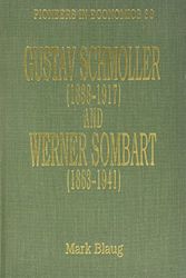 Cover Art for 9781852784935, Gustav Schmoller (1838-1917) and Werner Sombart (1863-1941) by Mark Blaug