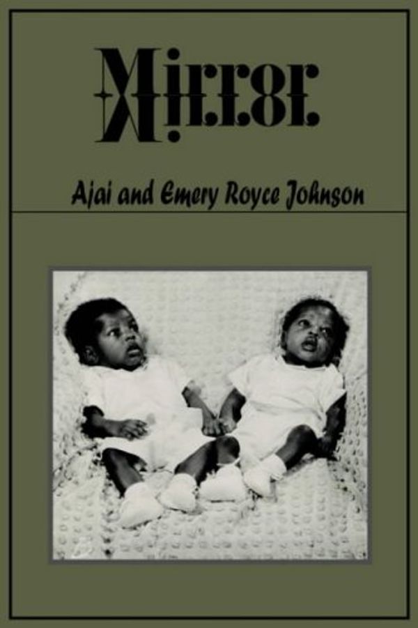 Cover Art for 9781418488710, Mirror by Ajai and Emery Royce Johnson