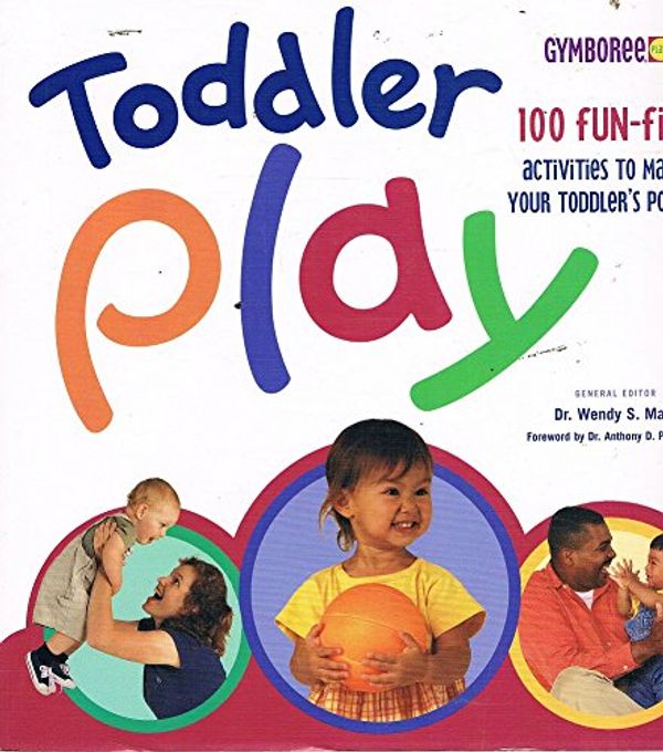 Cover Art for 9781864367300, Toddler Play by Wendy S. Masi, Anthony D. Pellegrini