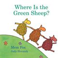 Cover Art for 9781328482662, Where Is the Green Sheep? (Padded Board Book) by Mem Fox