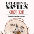 Cover Art for 9780745141060, Gaudy Night: Complete & Unabridged by Dorothy L. Sayers