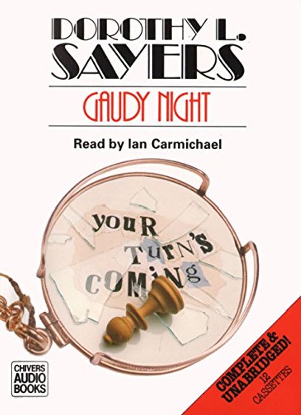 Cover Art for 9780745141060, Gaudy Night: Complete & Unabridged by Dorothy L. Sayers