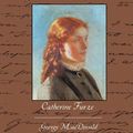 Cover Art for 9781438514246, Catherine Furze by Mark Rutherford