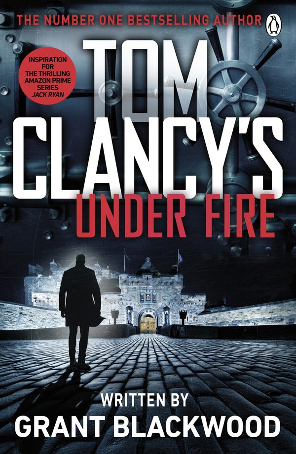 Cover Art for 9781405922135, Tom Clancy's Under Fire by Grant Blackwood