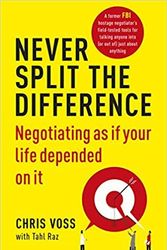 Cover Art for B08HRWF7W2, By Chris Voss Never Split the Difference Negotiating as if Your Life Depended on It Paperback - 23 Mar. 2017 by Chris Voss