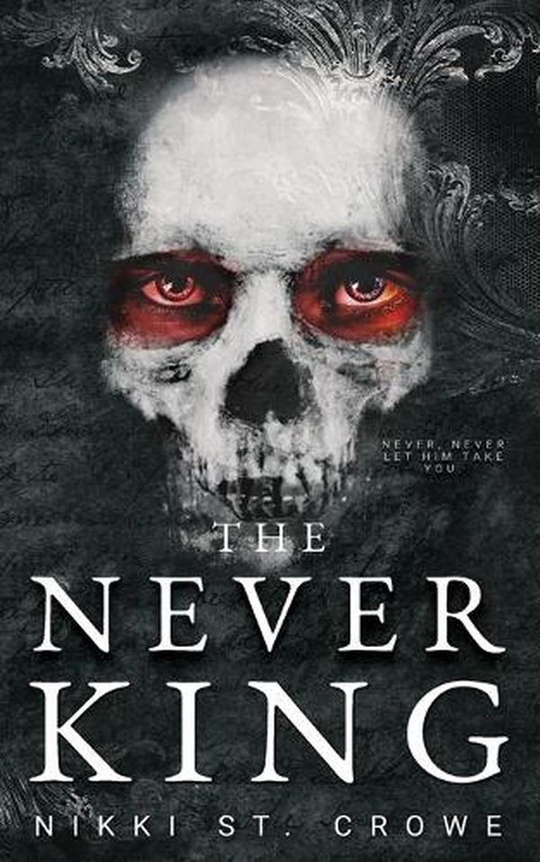 Cover Art for 9798985421217, The Never King by St. Crowe, Nikki