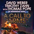 Cover Art for 9781476781563, A Call to Arms (Manticore Ascendant) by David Weber