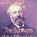 Cover Art for 9781412176750, The Survivors of the Chancellor by Jules Verne