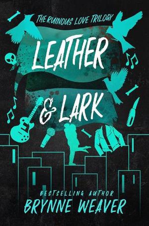 Cover Art for 9780349441580, Leather & Lark by Brynne Weaver