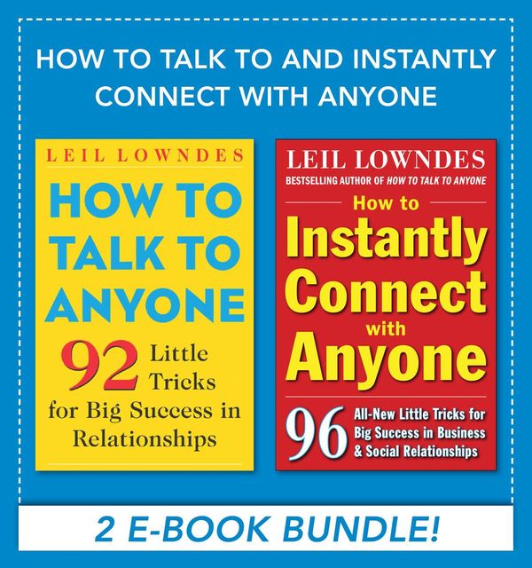 Cover Art for 9780071796316, How to Talk to and Instantly Connect with Anyone (EBOOK) by Leil Lowndes