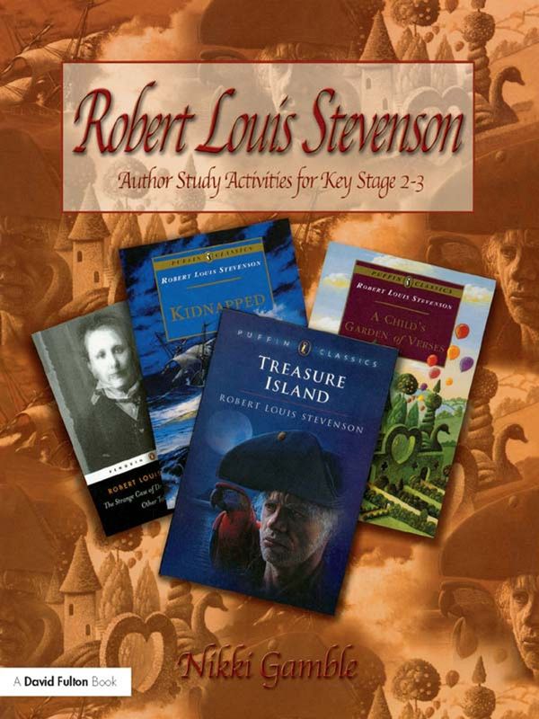 Cover Art for 9781134013814, Robert Louis Stevenson: Key Stage 2 and Scottish P6-7 by Nikki Gamble