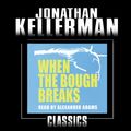 Cover Art for 9780385359993, When the Bough Breaks by Jonathan Kellerman