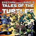 Cover Art for 9781684051700, Tales of Teenage Mutant Ninja Turtles Omnibus Volume 1 by Kevin Eastman, Peter Laird, Jim Lawson, Ryan Brown