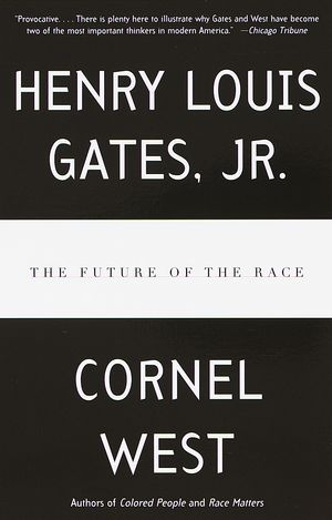 Cover Art for 9780679763789, The Future of the Race by Henry Louis Gates