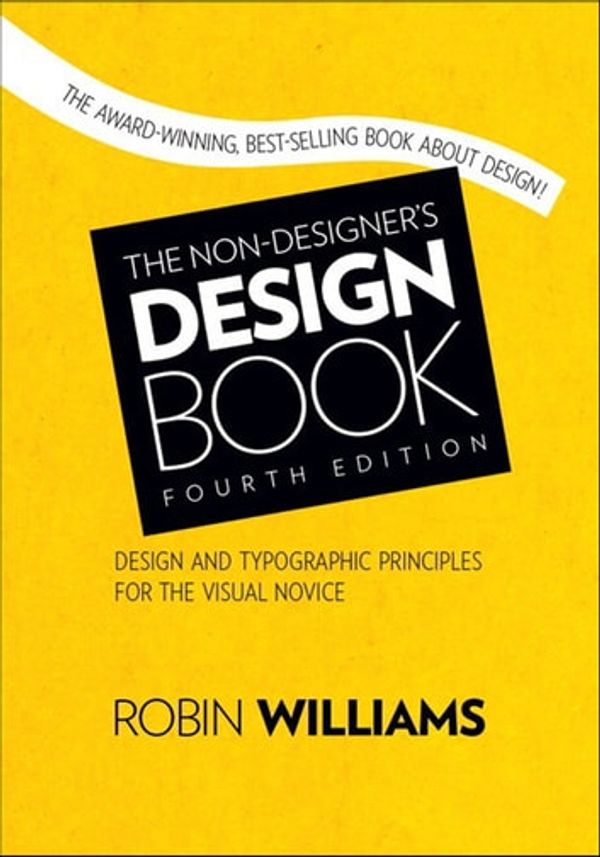 Cover Art for 9780133966343, The Non-Designer's Design Book by Robin Williams