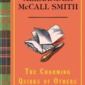 Cover Art for 9780307399588, The Charming Quirks of Others by Alexander McCall Smith