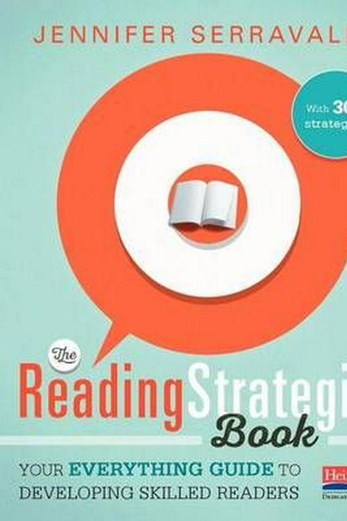 Cover Art for 9780325074337, The Reading Strategies Book: Your Everything Guide to Developing Skilled Readers by Jennifer Serravallo