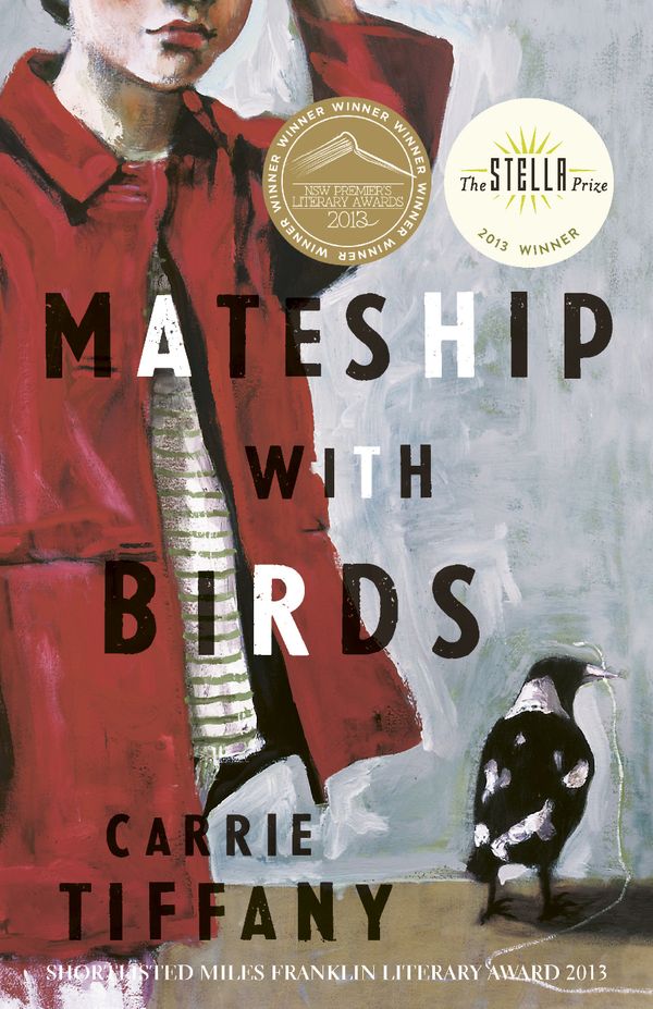 Cover Art for 9781742610764, Mateship with Birds by Carrie Tiffany