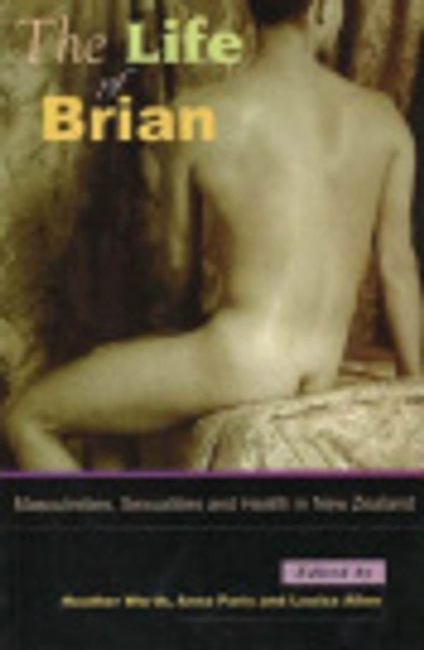 Cover Art for 9781877276255, The Life of Brian by Heather Worth, Anna Paris, Louisa Allen
