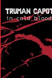 Cover Art for 9798766397847, in cold blood truman capote: in cold blood book by truman capote journal,Watch the cold-blooded history of Truman Capote by WINNERI WAC