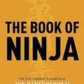 Cover Art for B017S29DR8, The Book of Ninja: The Bansenshukai - Japan's Premier Ninja Manual by Antony Cummins Yoshie Minami (2013-11-05) by Antony Cummins Yoshie Minami