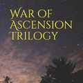 Cover Art for 9781098690601, War of Ascension Trilogy: This is the compilation of the 3-book fantasy novel series. It contains Book I: The Prophecy, Book II: Dark Magic and Book III: The Tome. by Frederick Edward Fabella