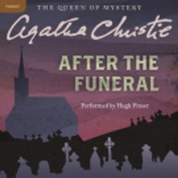 Cover Art for 9780062229380, After the Funeral by Agatha Christie, Hugh Fraser, Agatha Christie