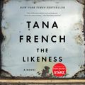 Cover Art for 9780525635314, The Likeness by Tana French