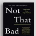 Cover Art for 9781525279706, Not That Bad by Edited by Roxane Gay