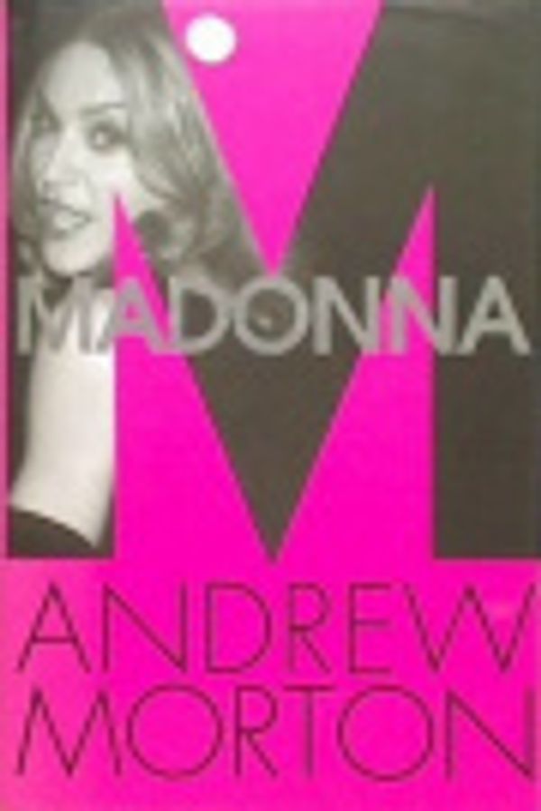 Cover Art for 9781863253307, Madonna by Andrew Morton