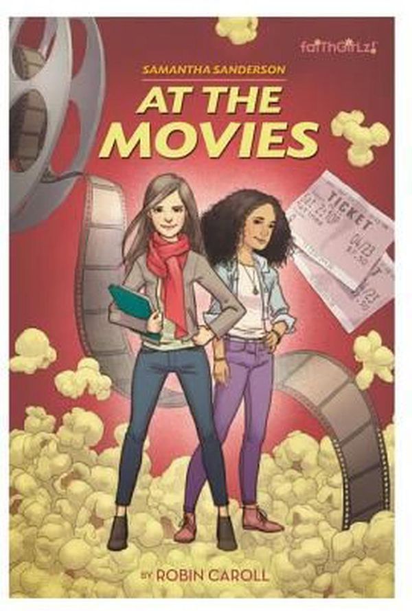 Cover Art for 9780310742456, Samantha Sanderson at the Movies by Robin Caroll